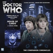 Dr Who Companion Chronicles House/Cards (Dr Who Big Finish)