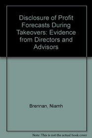 Disclosure of Profit Forecasts During Takeovers