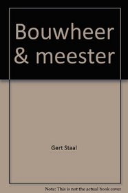 Bouwheer & meester: De architectuur van kantoorgebouwen (Dutch Edition)