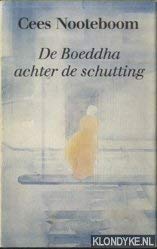 De Boeddha achter de schutting: Aan de oever van de Chaophraya : een verhaal (Dutch Edition)