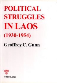 Political Struggles in Laos (1930-1954)