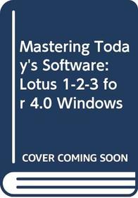 Mastering Today's Software: Lotus 1-2-3 for 4.0 Windows (Dryden exact)