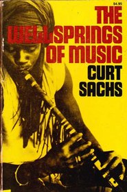 The Wellsprings of Music (Da Capo Paperback)