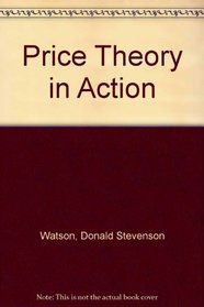Price theory in action;: A book of readings