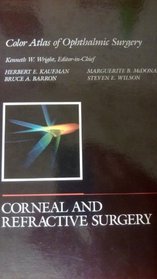 Color Atlas of Ophthalmic Surgery: Corneal and Refractive Surgery (Color Atlas of Ophthalmic Surgery Series)