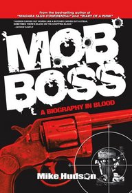 Mob Boss: A Biography in Blood