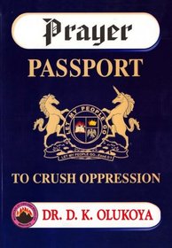 Prayer Passport to Crush Oppression