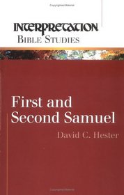 First and Second Samuel (Interpretation Bible Studies)