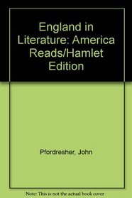 England in Literature: America Reads/Hamlet Edition