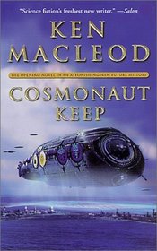 Cosmonaut Keep (Engines of Light, Bk 1)
