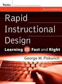 Rapid Instructional Design : Learning ID Fast and Right (Essential Knowledge Resource (Paperback))