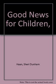 Good News for Children,