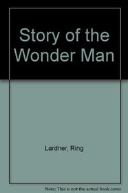 Story of the Wonder Man