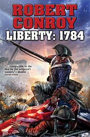 Liberty: 1784 (BAEN)