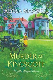 Murder at Kingscote (A Gilded Newport Mystery)