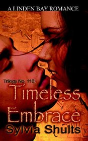 Trilogy No. 110: Timeless Embrace
