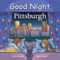 Good Night Pittsburgh (Good Night Our World series)