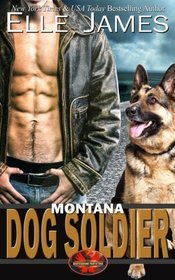 Montana Dog Soldier (Brotherhood Protectors Series) (Volume 6)