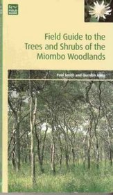 Field Guide to the Trees and Shrubs of the Miombo Woodlands