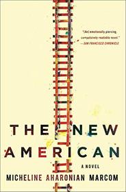 The New American: A Novel