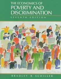 The Economics of Poverty and Discrimination