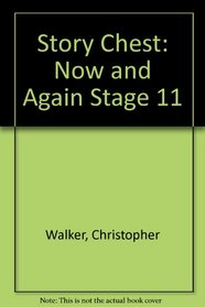 Story Chest: Now and Again Stage 11