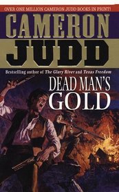 Dead Man's Gold (Judd, Cameron. Underhill Series.)
