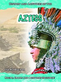 Aztecs (Hands on Ancient History) (Hands on Ancient History)