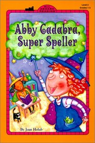 Abby Cadabra, Super Speller (All Aboard Reading: Level 2)