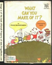 What Can You Make of It (Greenwillow Read-Alone Books)