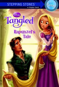 Rapunzel's Tale (Disney Tangled) (A Stepping Stone Book(TM))
