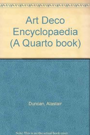 Art Deco Encyclopaedia (A Quarto Book)