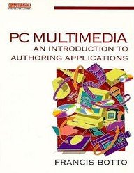 PC MULTIMEDIA - INTRO TO AUTHORING (Computer Weekly Professional)