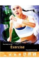 Exercise: From Birth to Old Age (Na-H: Your Body for Life)