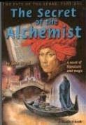 The Secret of the Alchemist: A Novel of Literature and Magic (Fate of the Stone)