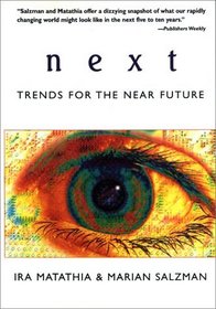 Next : Trends for the Near Future