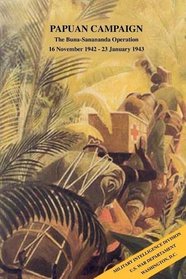 PapuanCampaign: TheBuna-SananandaOperation,16November1942-23January1943