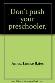 Don't push your preschooler,