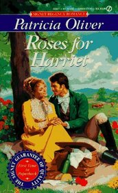 Roses for Harriet (Signet Regency Romance)