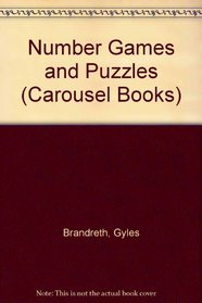 Number Games and Puzzles (Carousel Books)
