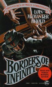 Borders of Infinity: The Mountains of Mourning / Labyrinth / The Borders of Infinity (Miles Vorkosigan)
