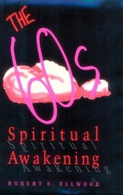 The Sixties Spiritual Awakening: American Religion Moving from Modern to Postmodern