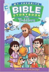 My Favorite Bible Storybook for Toddlers