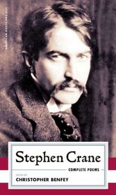 Stephen Crane: Complete Poems