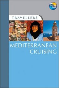Travellers Mediterranean Cruising (Travellers - Thomas Cook)