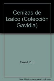 Cenizas de Izalco (Colecion Gavidia, 26)