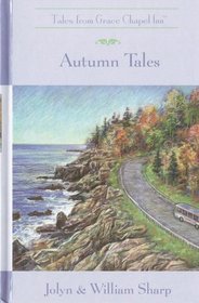 Autumn Tales (Tales from Grace Chapel Inn, Bk 29)