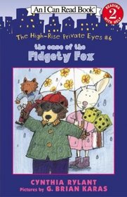 The Case of the Fidgety Fox (High-Rise Private Eyes, Bk 6) (I Can Read Book, Level 2)