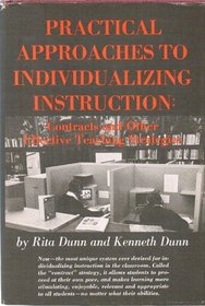Practical approaches to individualizing instruction;: Contracts and other effective teaching strategies