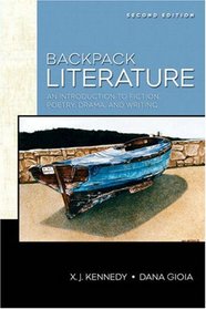 Backpack Literature (2nd Edition) (Kennedy/Gioia Literature Series)